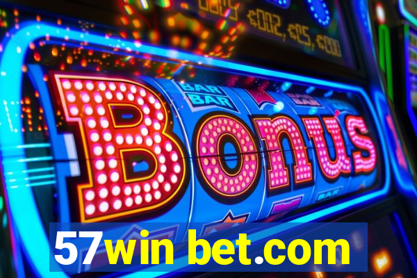 57win bet.com